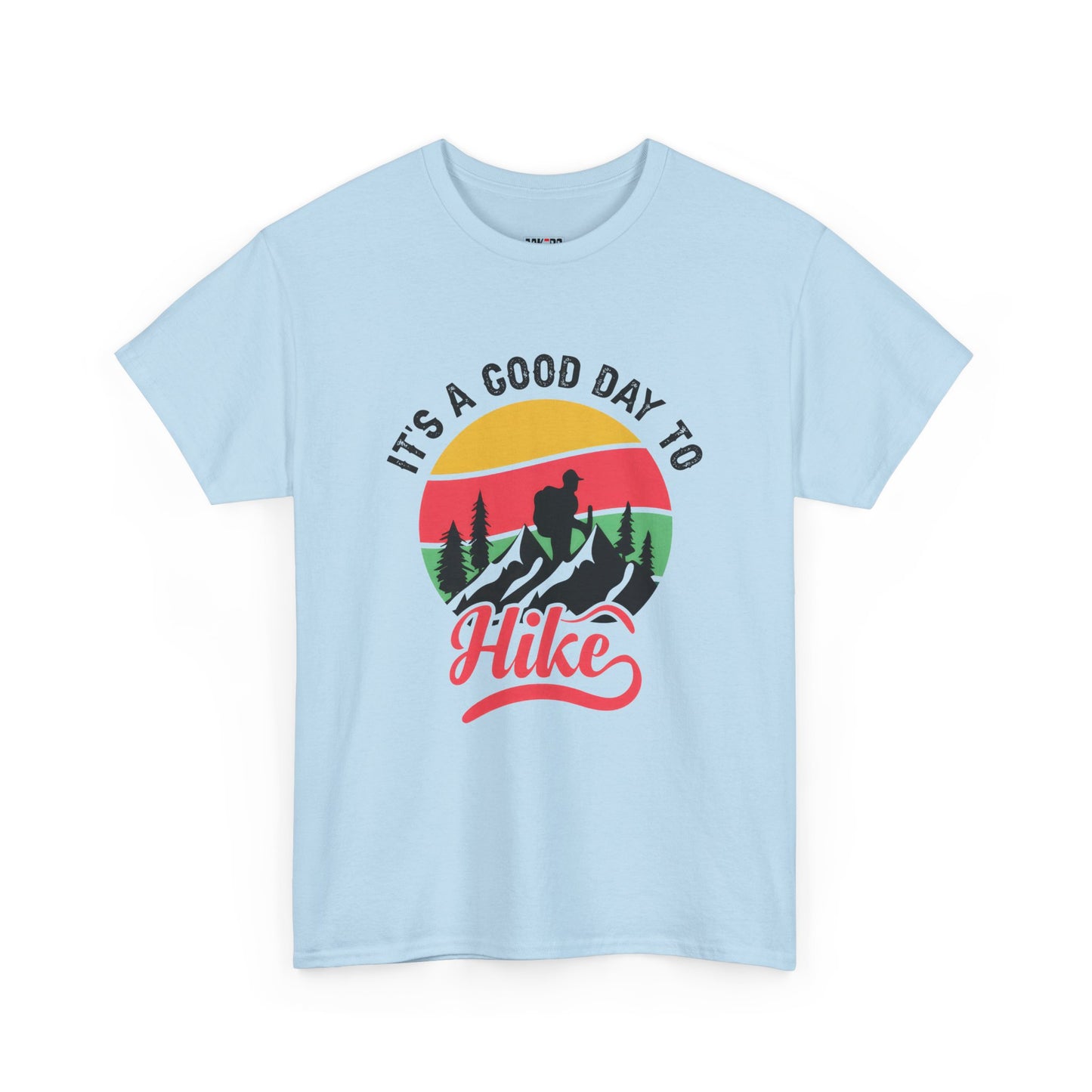 "It's a Good Day to Hike" Unisex Heavy Cotton Tee - Adventure Outdoor Shirt