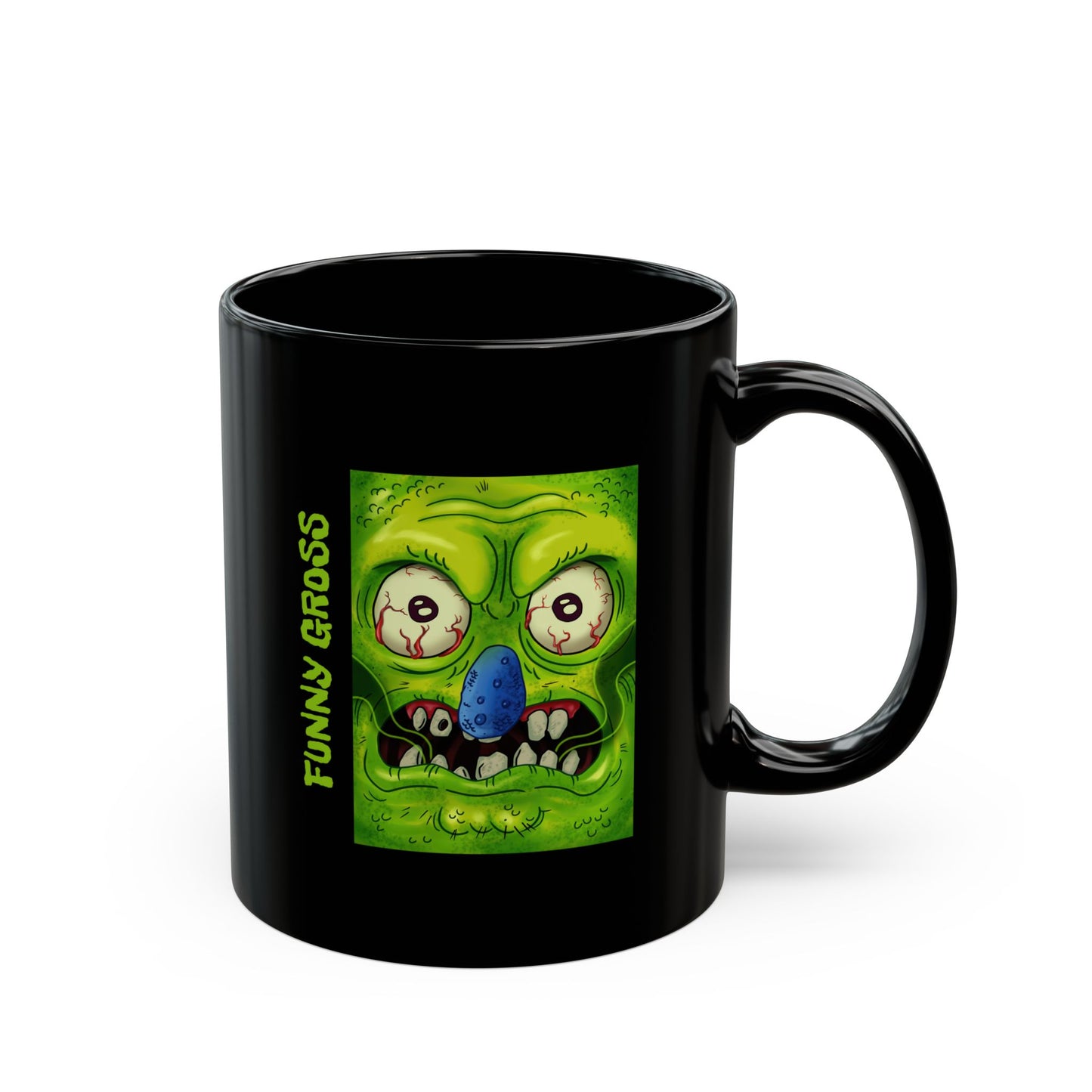 Funny Gross  Black Mug (11oz)