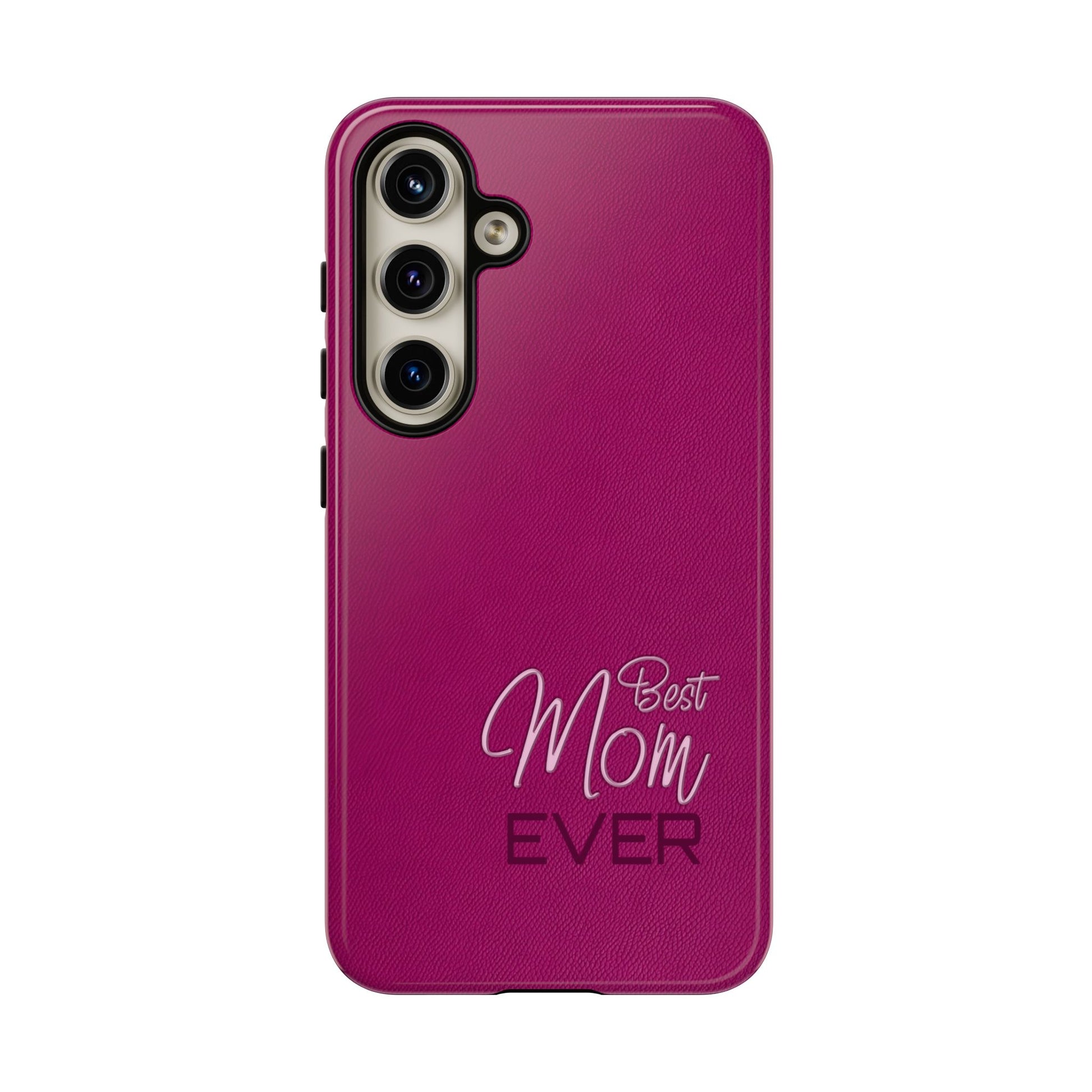Best Mom Ever Impact-Resistant Case