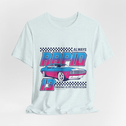 Always Rapid Driving Tee