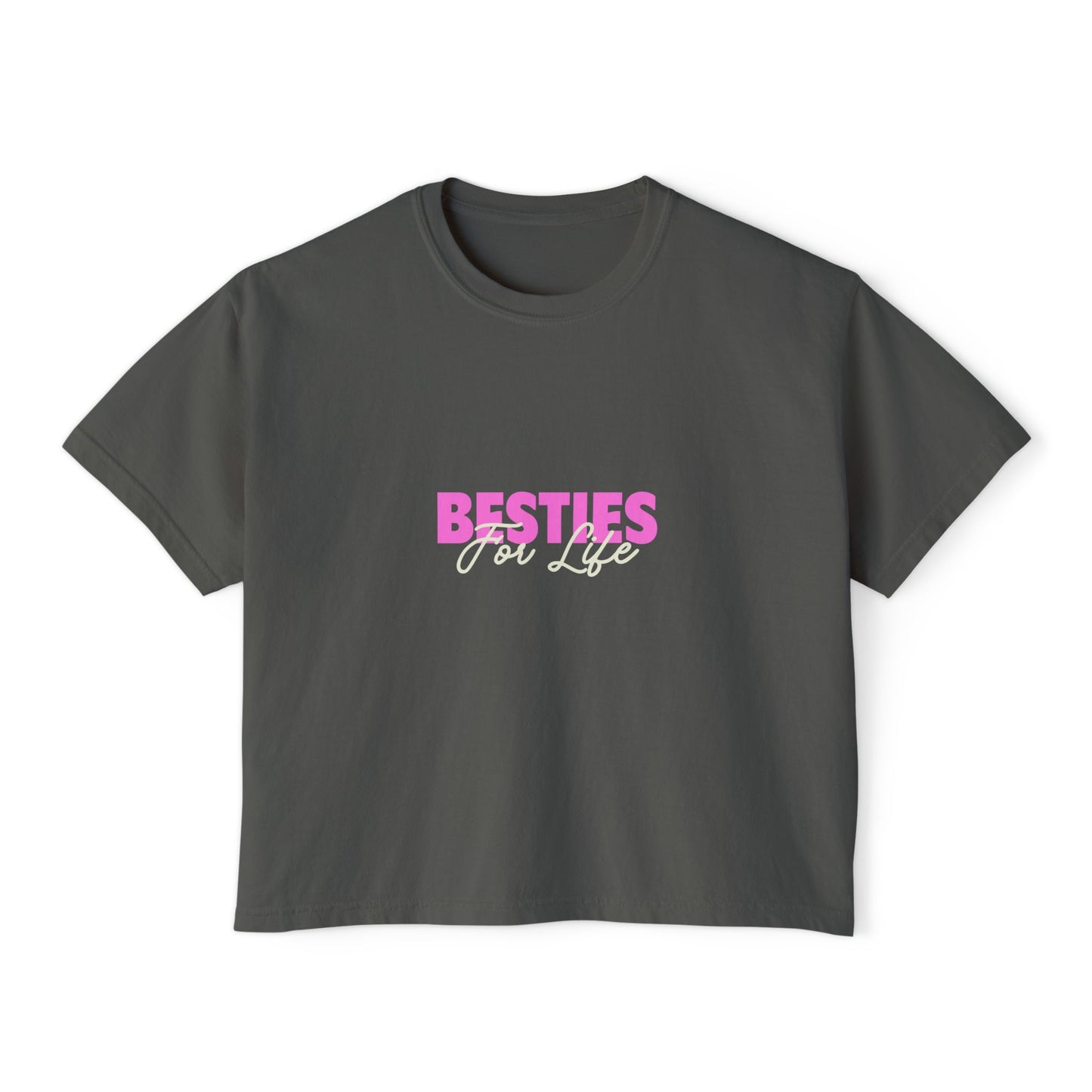 Besties For Life Women's Boxy Tee