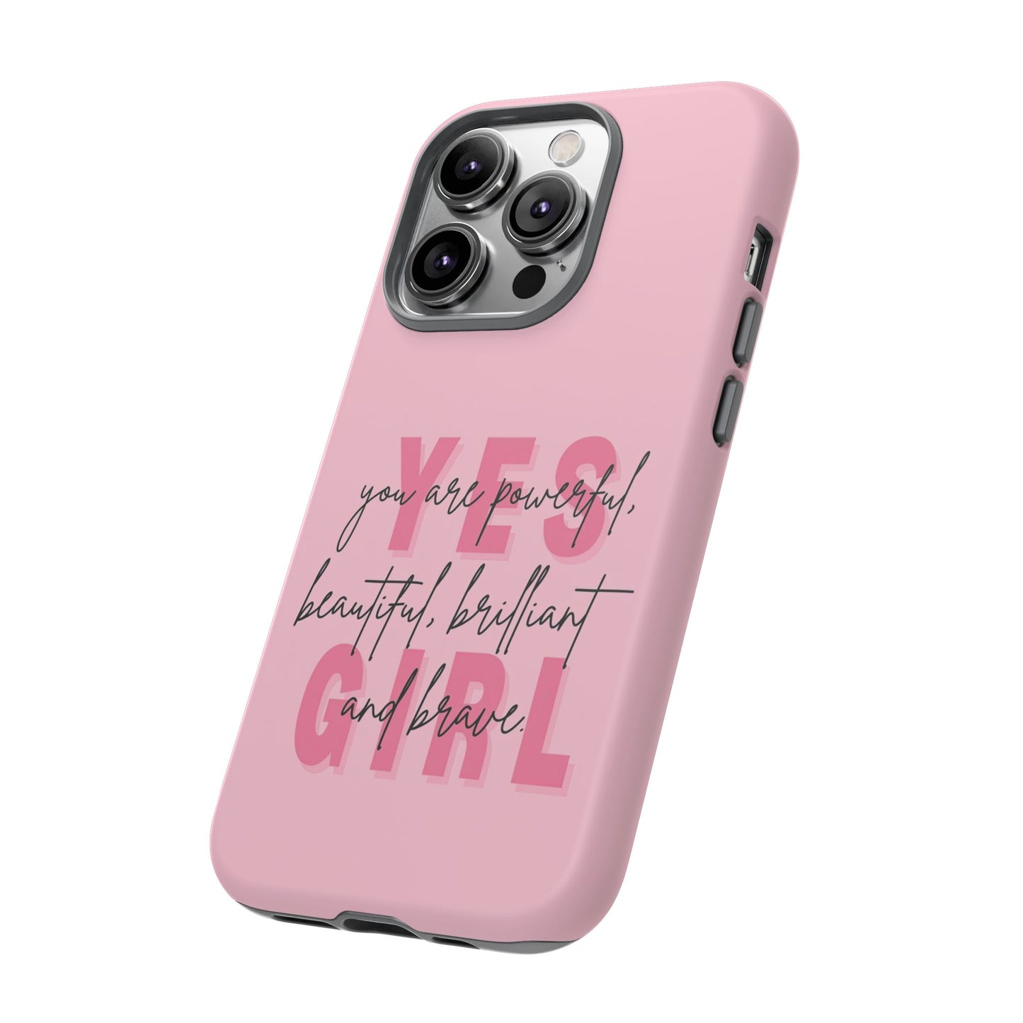 Empowering Case – Yes Girl Motivational Pink Protective Cover