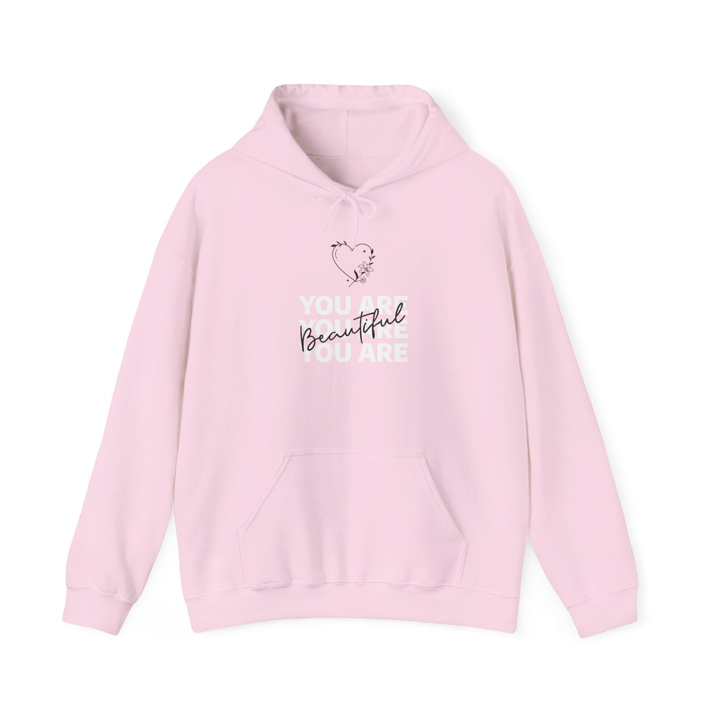 You Are Beautiful Hooded Sweatshirt
