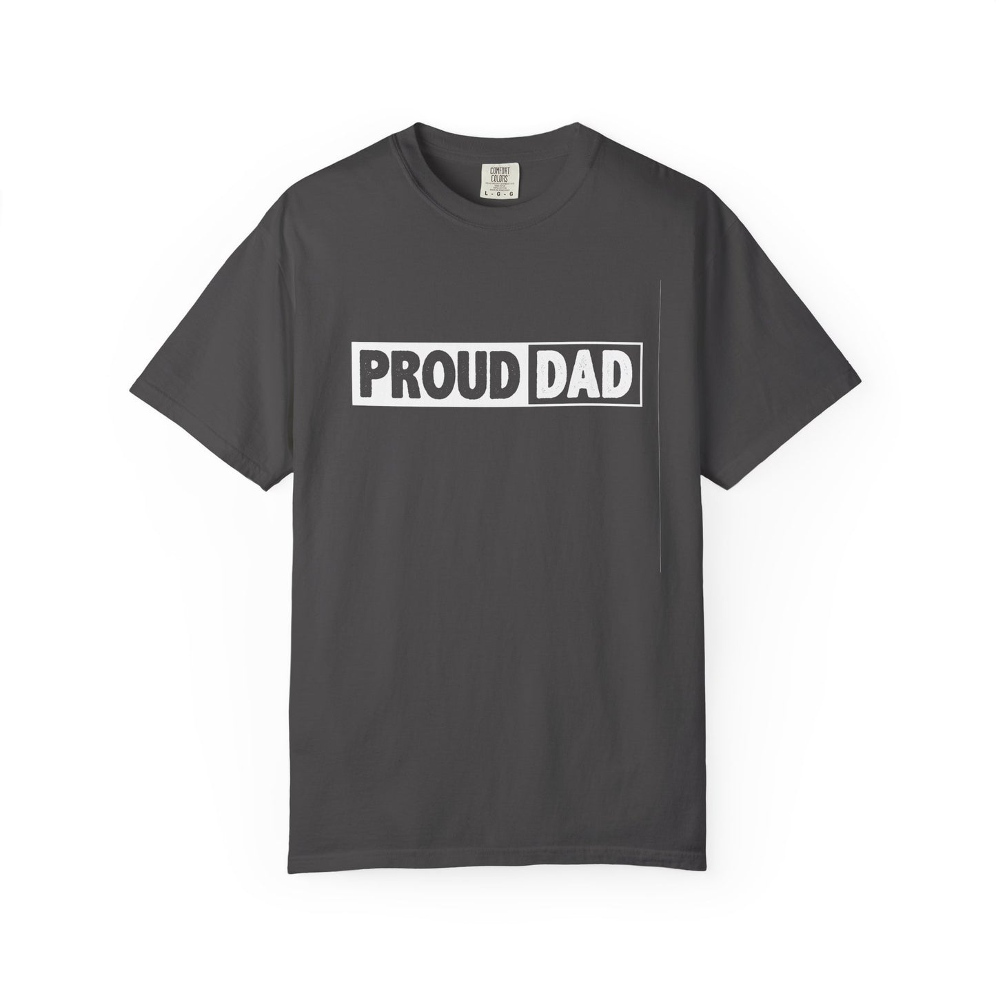 Proud Dad T-Shirt | Comfortable Unisex Garment-Dyed Tee