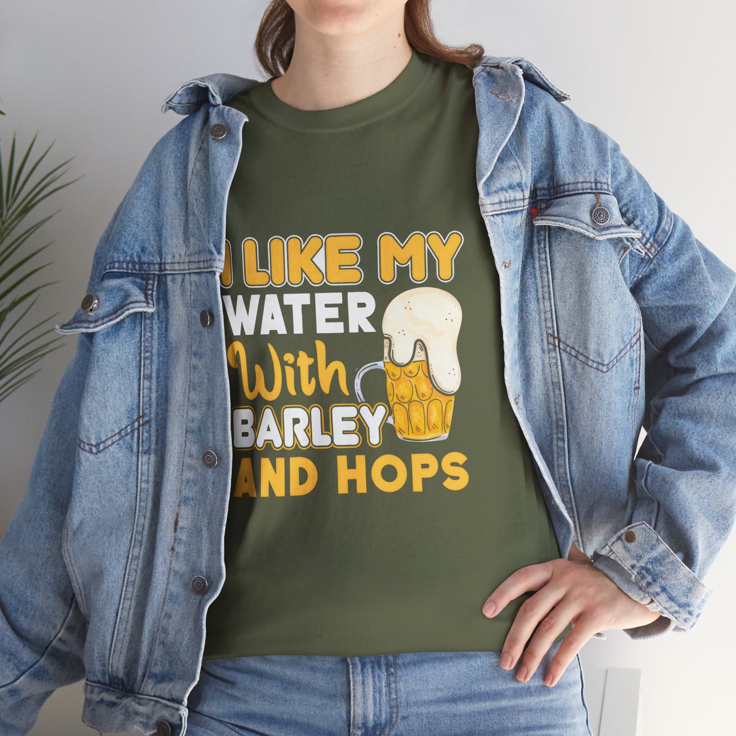 Funny Beer Slogan Tee, I Like My Water