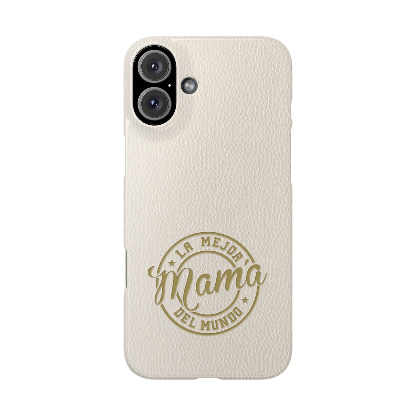 La Mejor Mama del Mundo Slim Cases