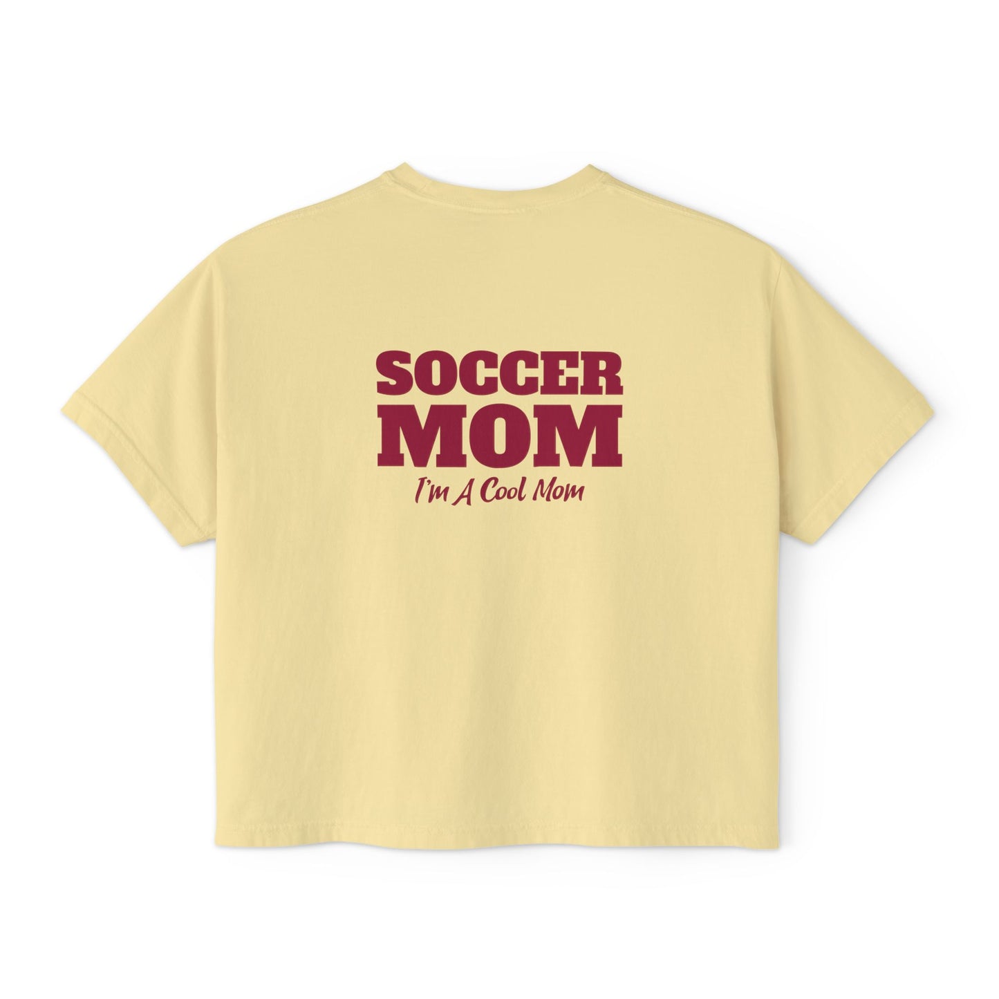 Soccer Mom I'm A Cool Mom Women's Boxy Tee