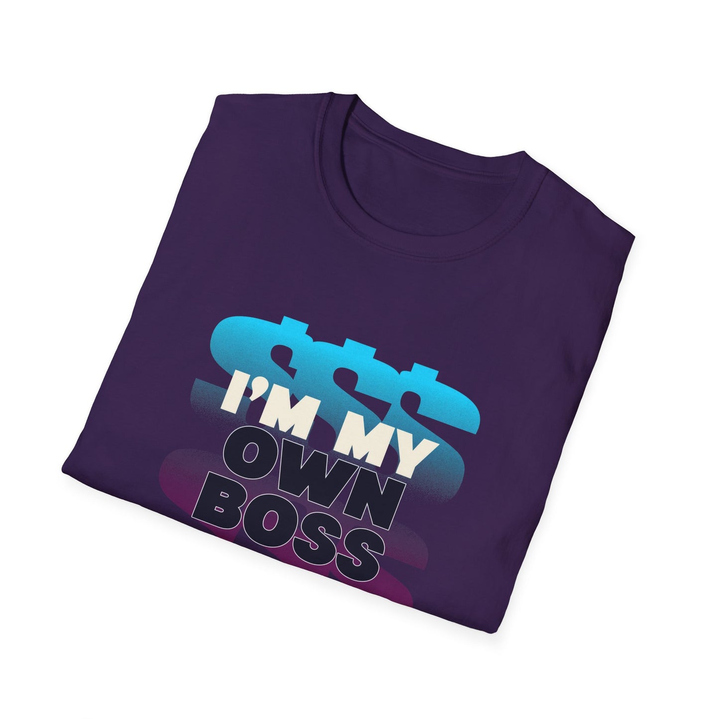 I'm My Own Boss Unisex Softstyle T-Shirt