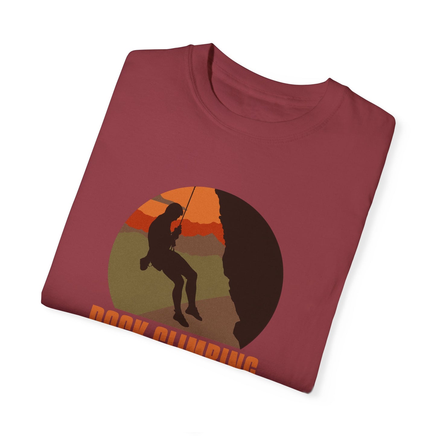 Rock Climbing Dare To Explore Unisex Garment-Dyed T-shirt