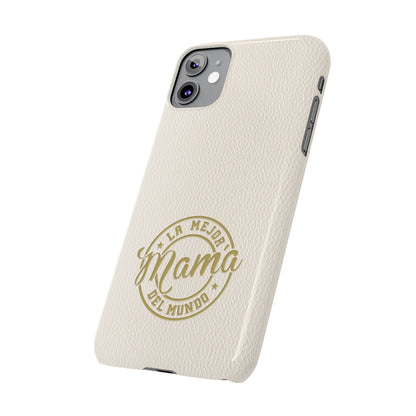 La Mejor Mama del Mundo Slim Cases