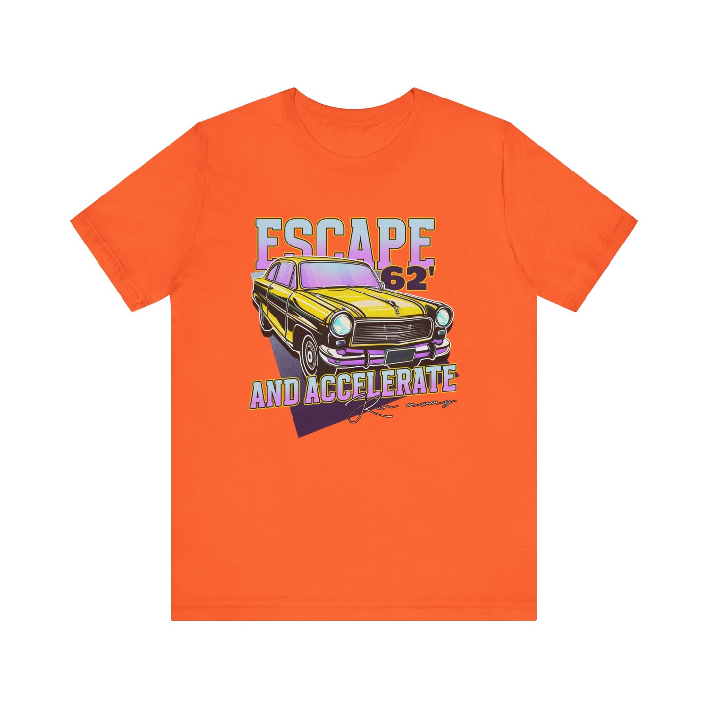 Escape And Accelerate Unisex Jersey Short Sleeve Tee