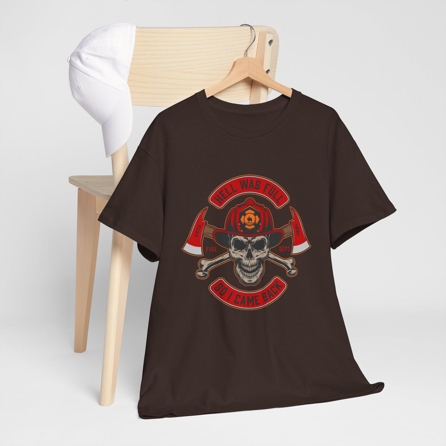 Fireman T-shirt, Hell Was Full Tee