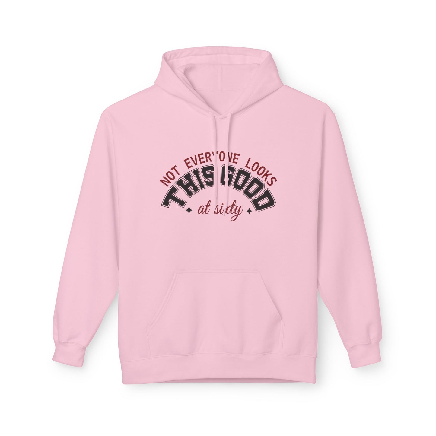 Customizable Birthday Hoodie - "Not Everyone Looks This Good at..."