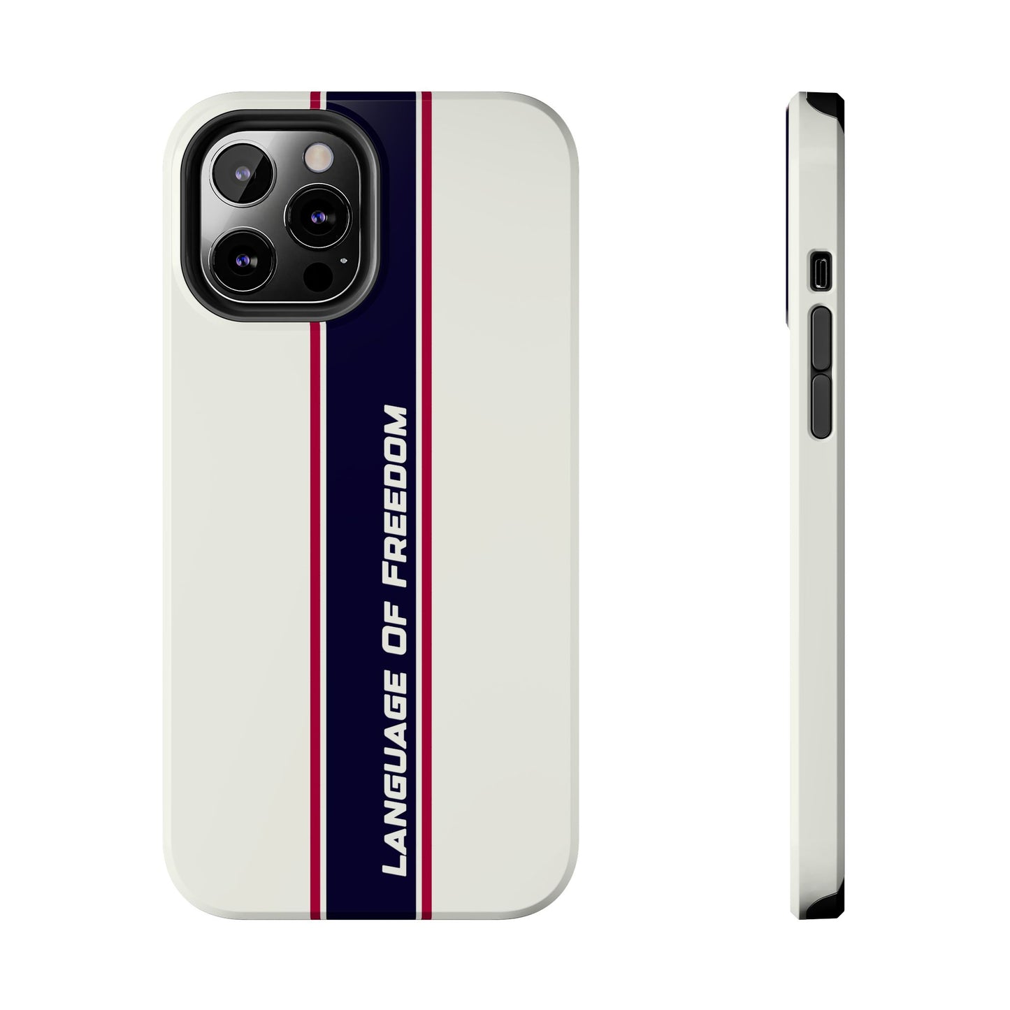 Language of Freedom Tough Phone Cases