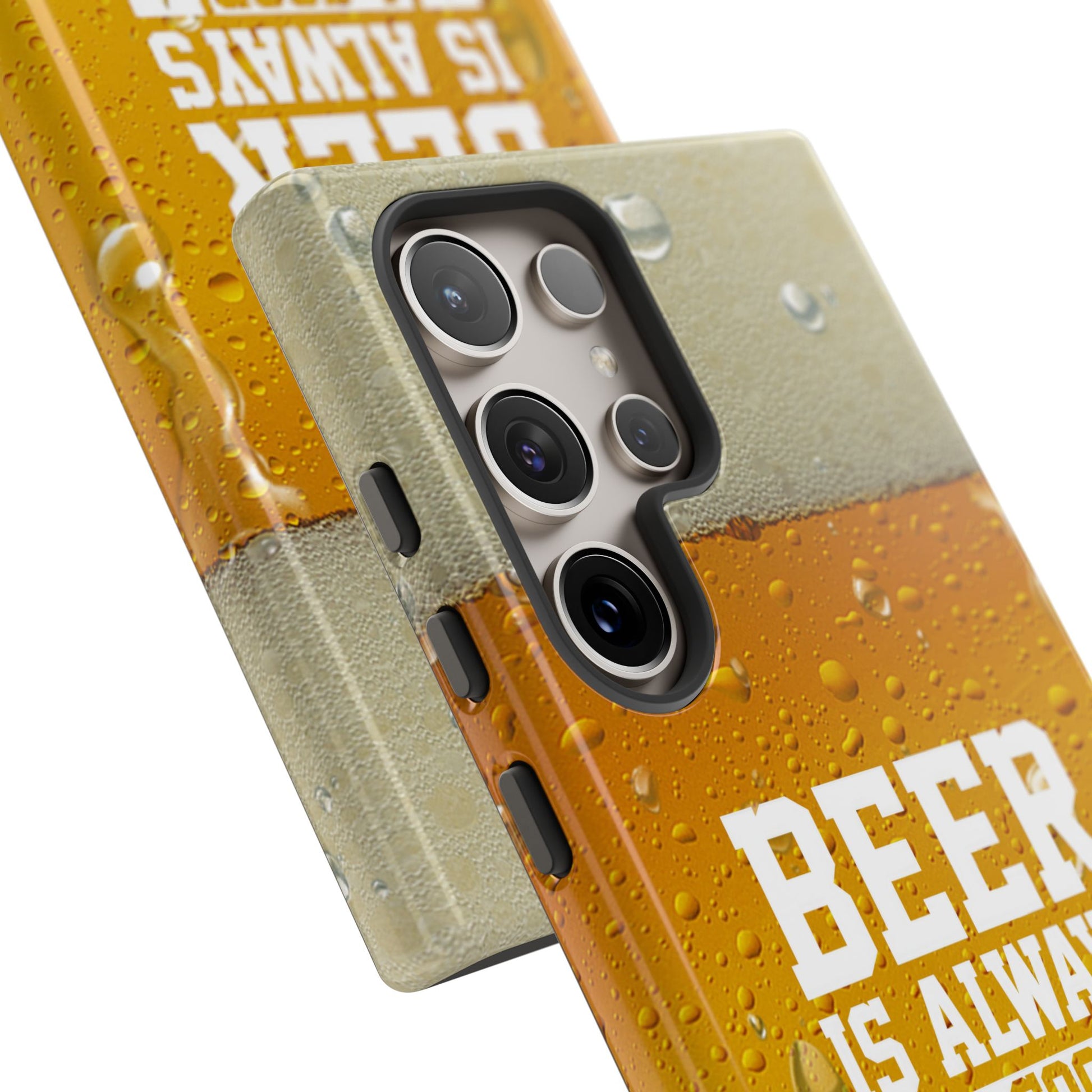 Beer Lovers Samsung Tough Case - "Beer is Always a Good Idea"