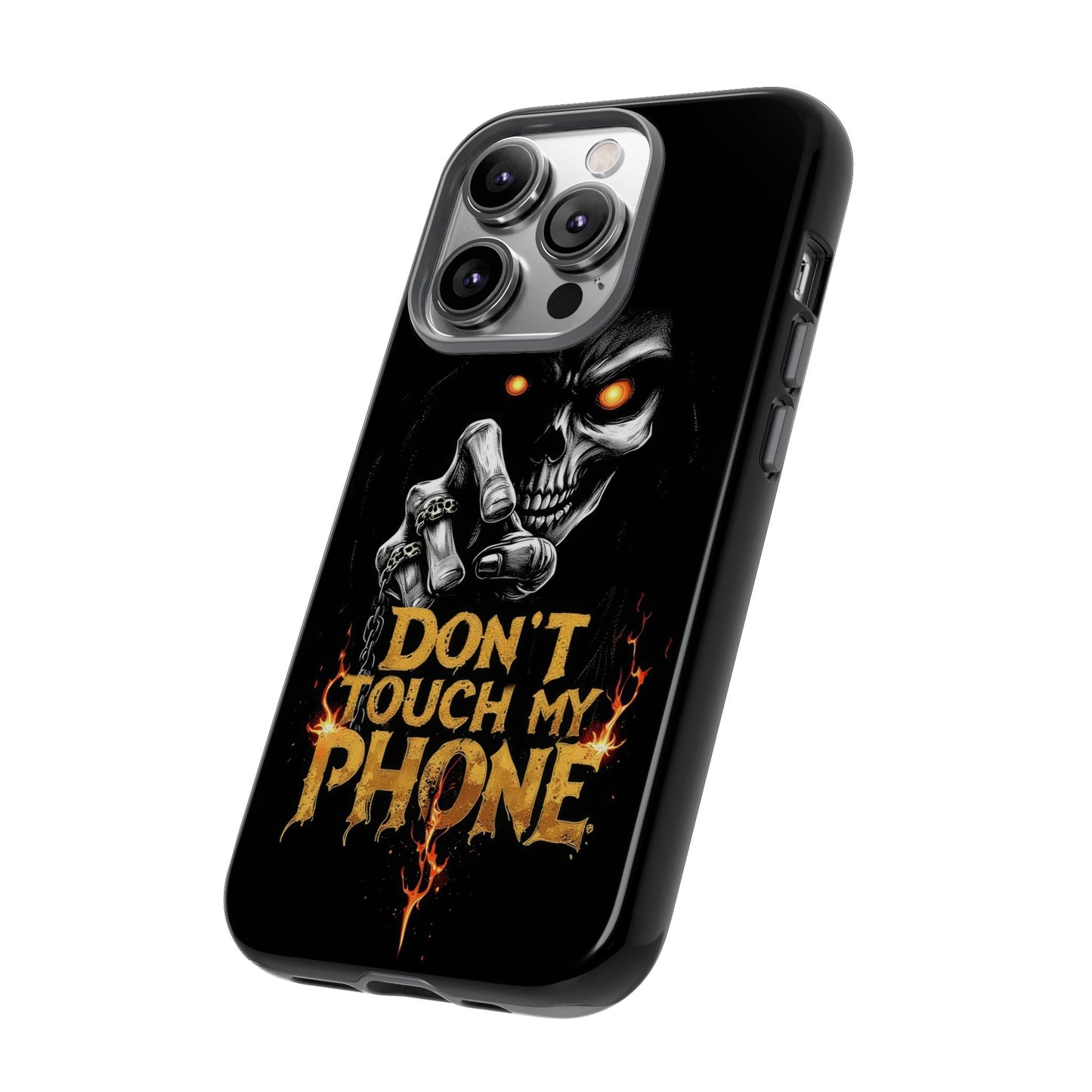 Skull iPhone Tough Cases, Don't Touch My Phone