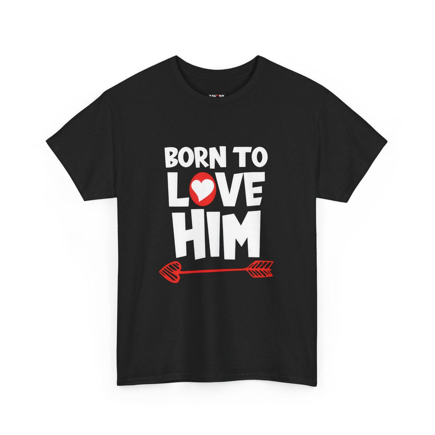 Born To Love Him Tee, Romantic Valentine T-Shirt for Couples, B Part