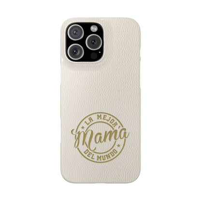 La Mejor Mama del Mundo Slim Cases