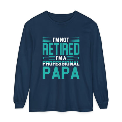 Retirement Long Sleeve Shirt for Dads