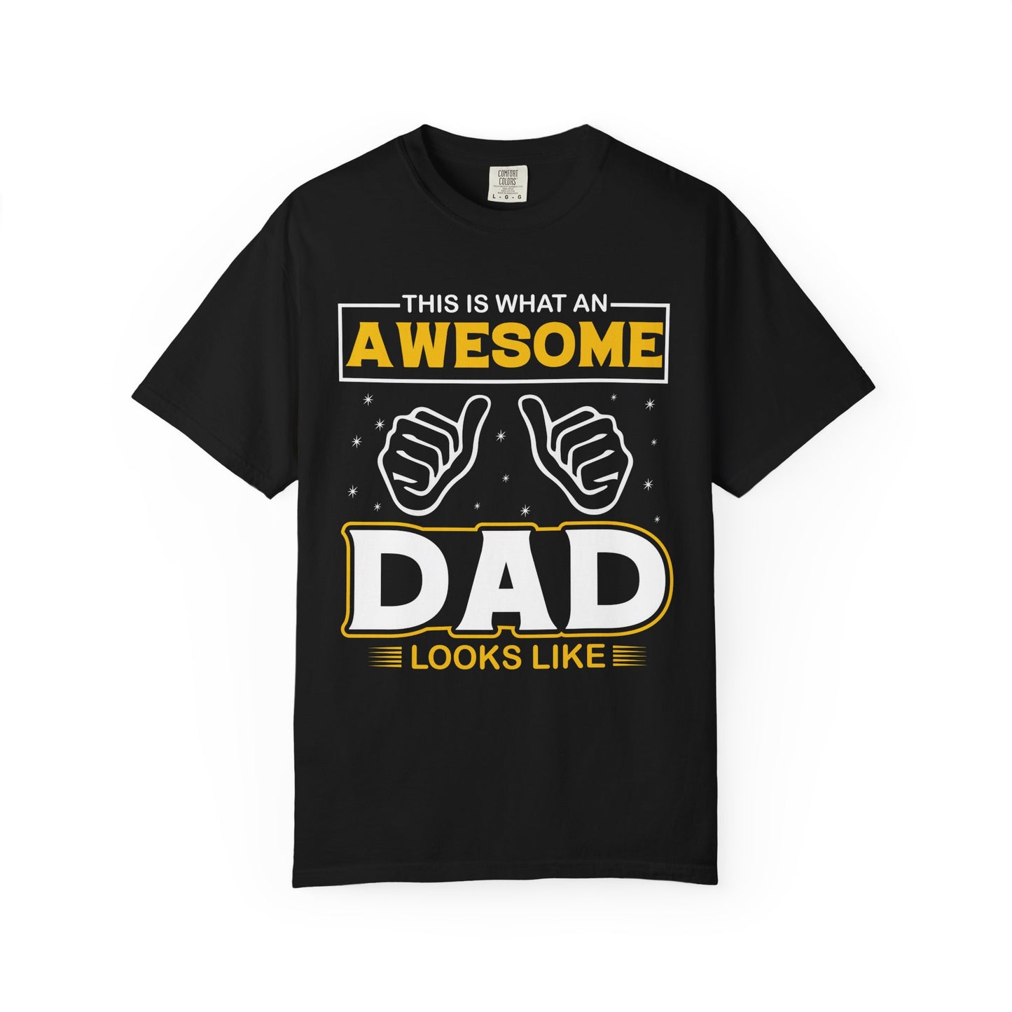 'This is What an Awesome Dad Looks Like' Tee
