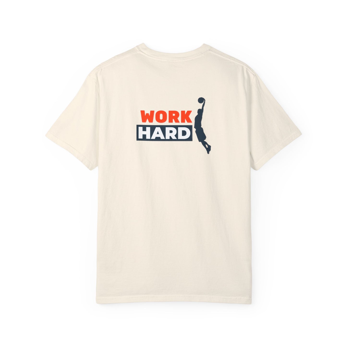 Work Hard Unisex Garment-Dyed T-shirt