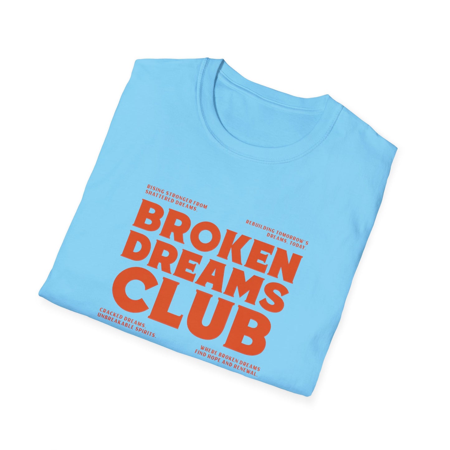 Broken Dreams Club Unisex Softstyle T-Shirt