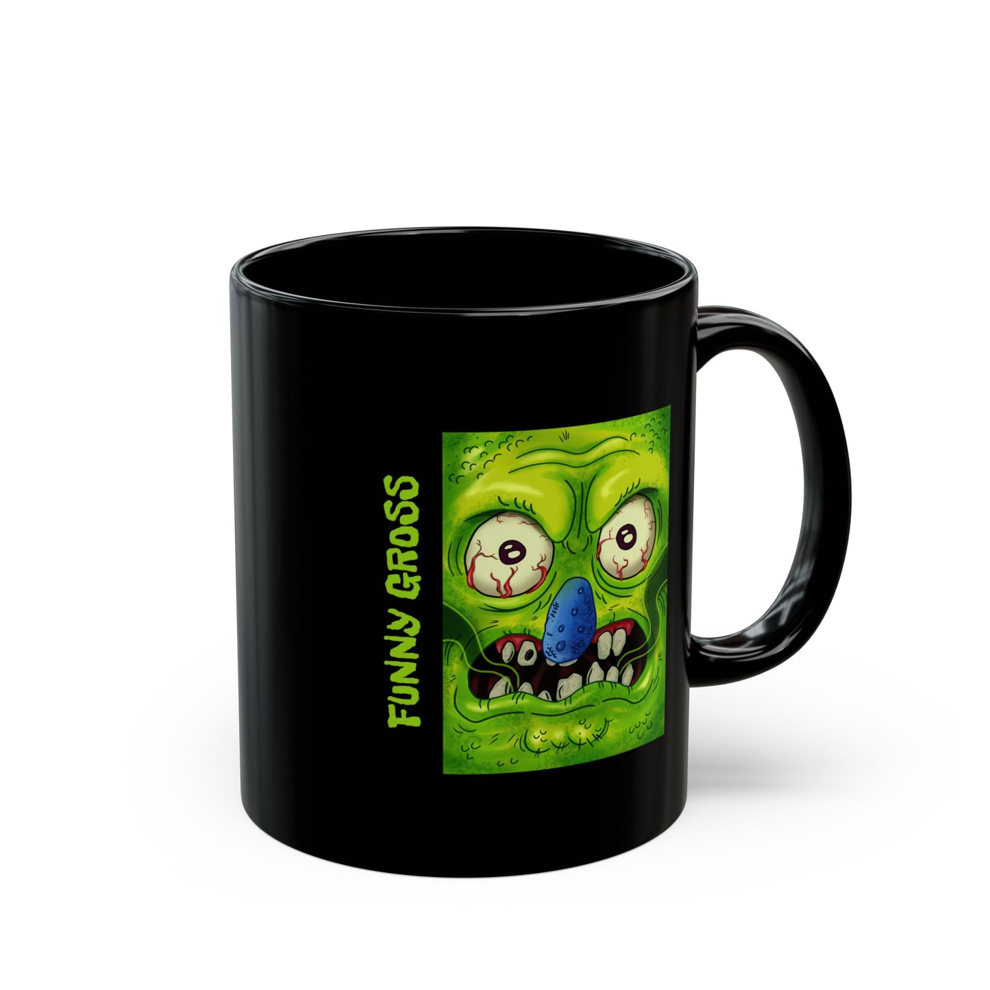 Funny Gross  Black Mug (11oz)