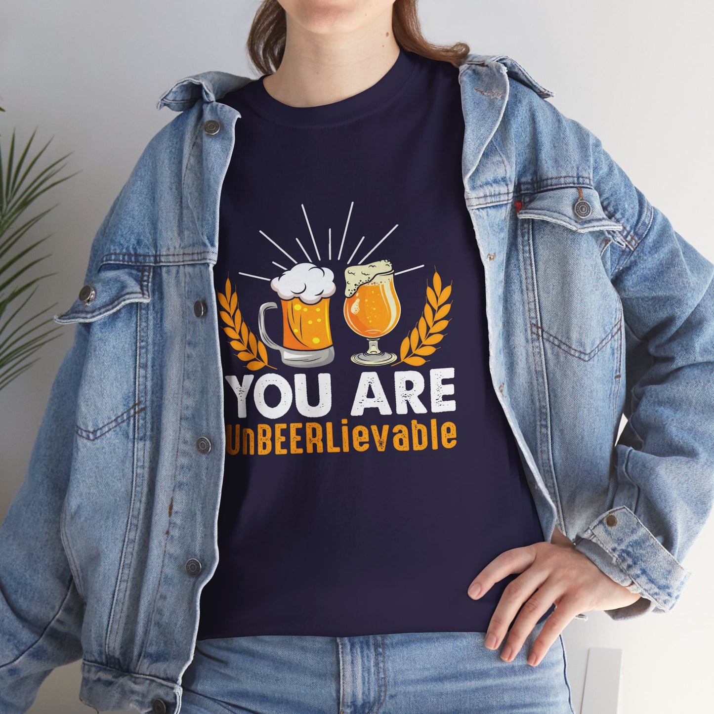 Funny Beer Slogan Tee, You Are UnBEERLievable