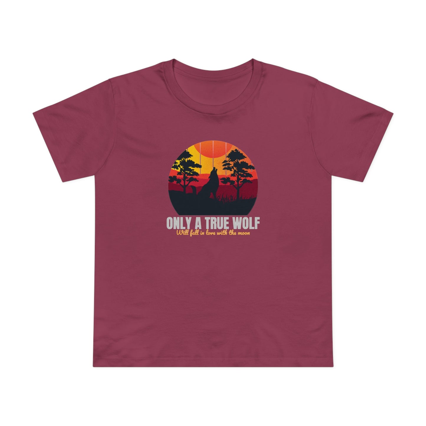 Only A True Wolf Women’s Maple Tee