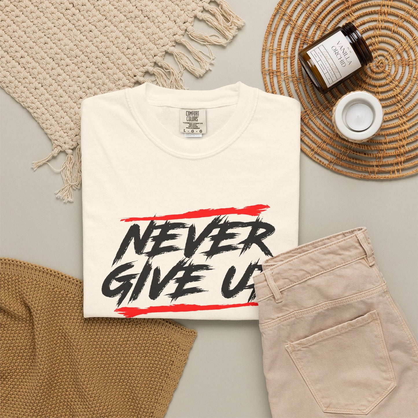 Never Give Up Motivational Unisex T-Shirt - Garment-Dyed for Comfort