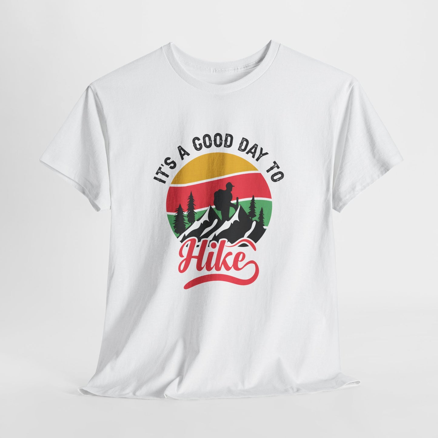 "It's a Good Day to Hike" Unisex Heavy Cotton Tee - Adventure Outdoor Shirt