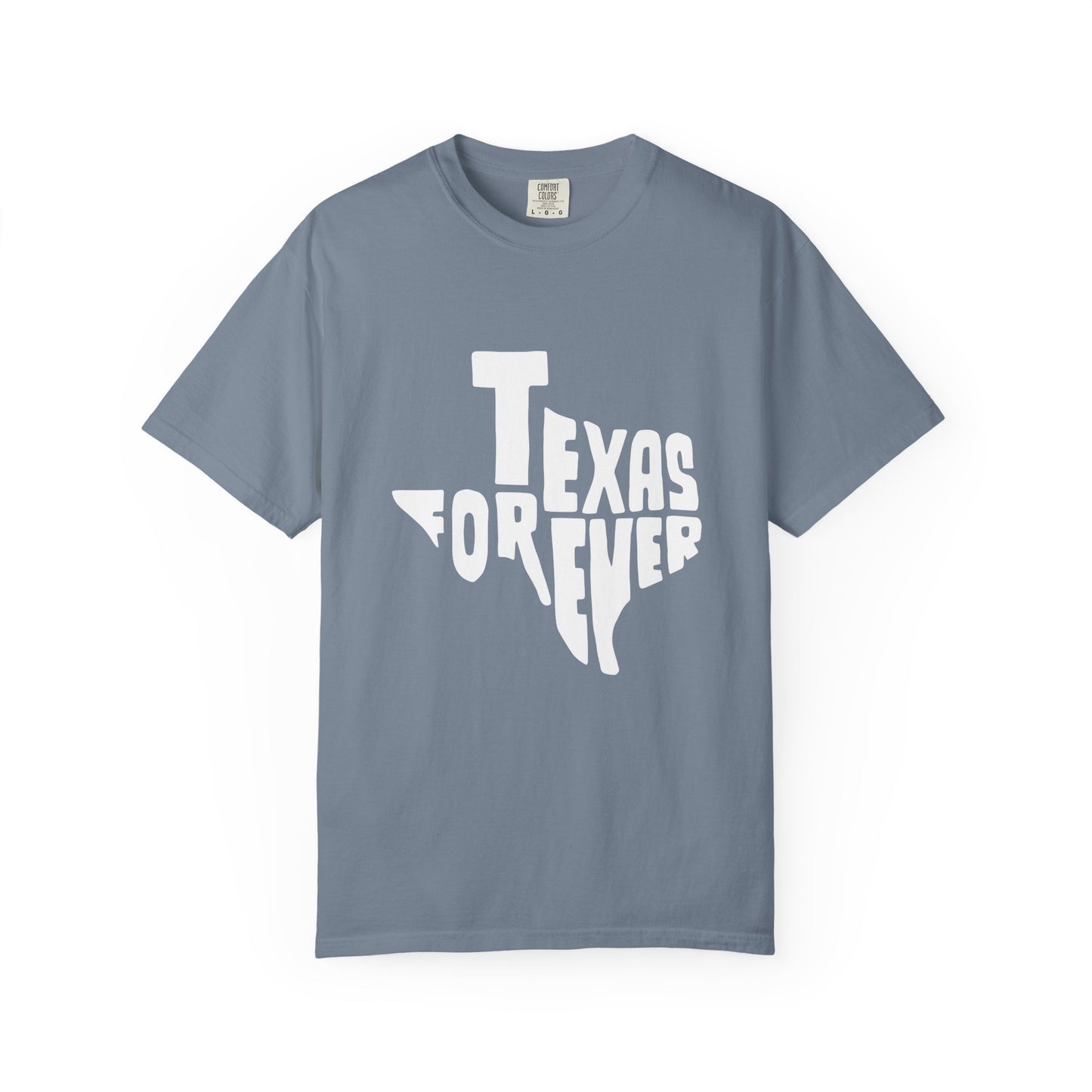 Texas Forever Garment-Dyed Unisex T-Shirt – Casual Comfort for Proud Texans
