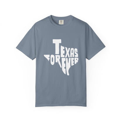 Texas Forever Garment-Dyed Unisex T-Shirt – Casual Comfort for Proud Texans