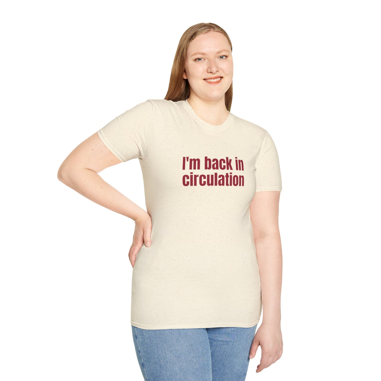 I'm Back In Circulacion Unisex Softstyle T-Shirt