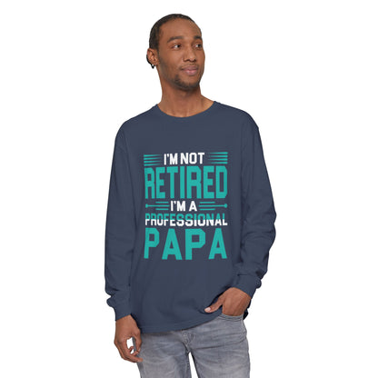 Retirement Long Sleeve Shirt for Dads