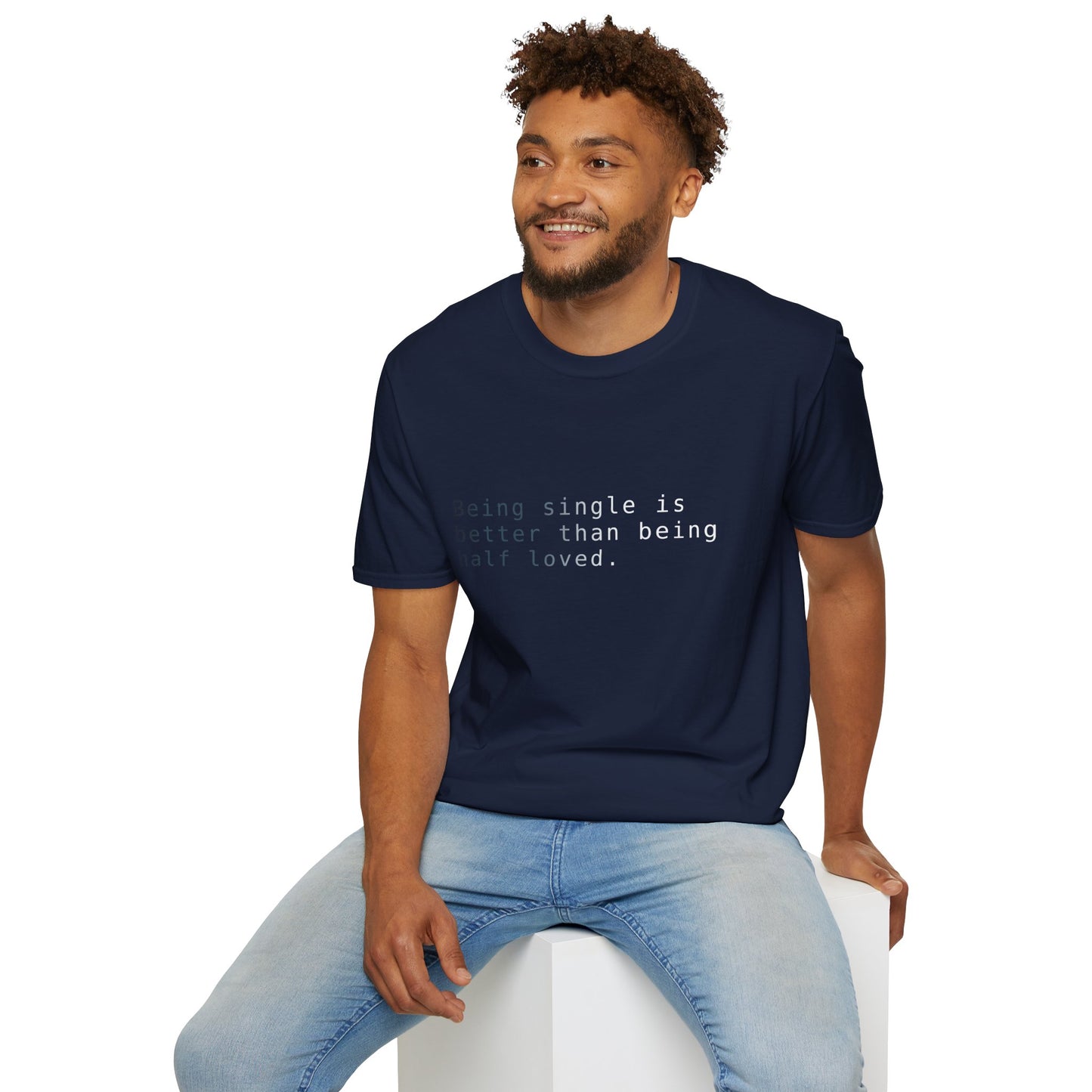 Being Single T-Shirt