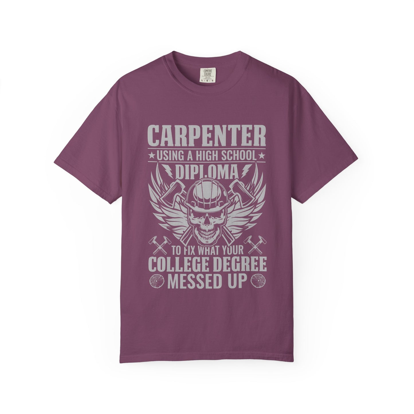 Carpenter T-Shirt - Unisex Garment-Dyed Tee for Skilled Trades