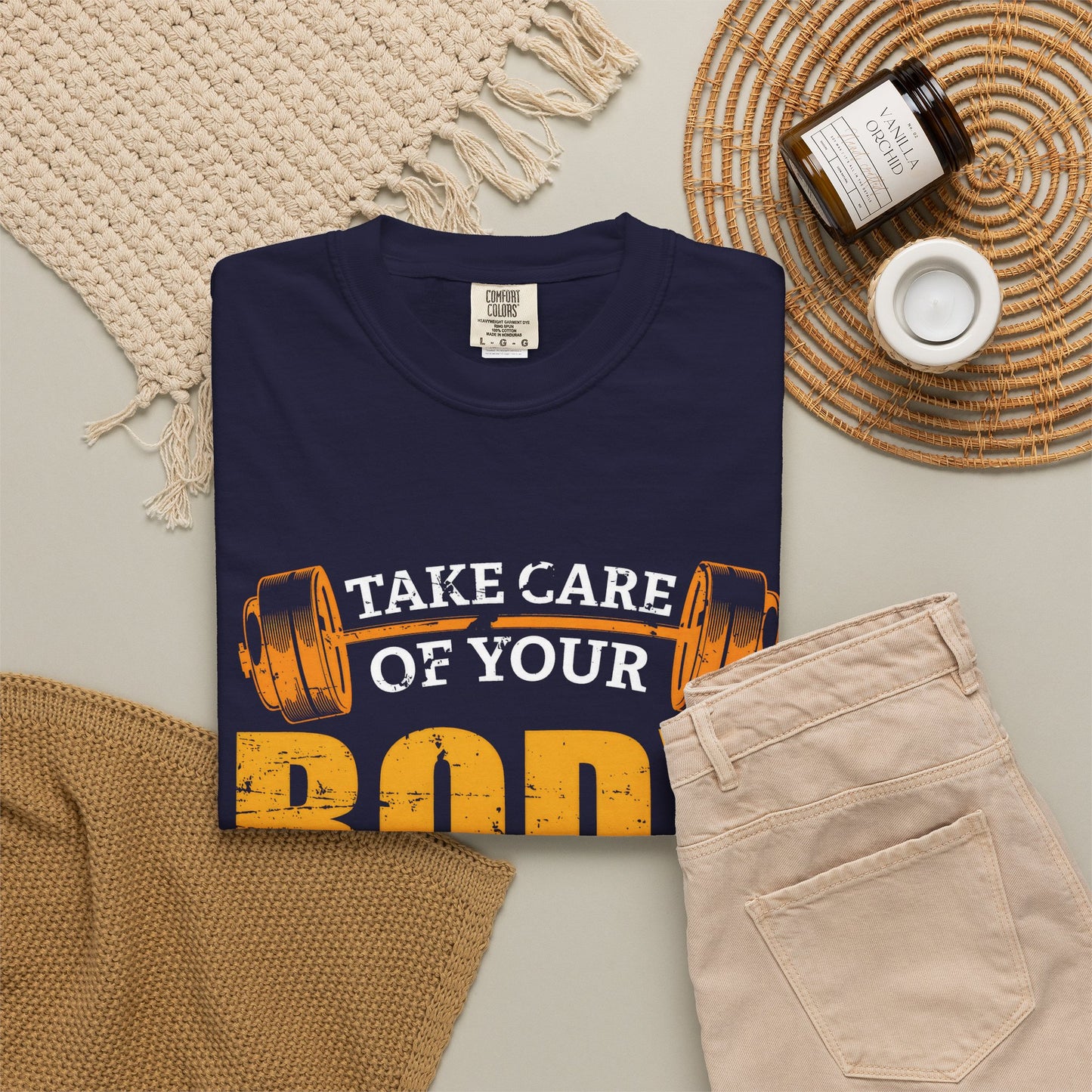 Take Care of Your Body Unisex Garment-Dyed T-Shirt - Inspirational Fitness Apparel