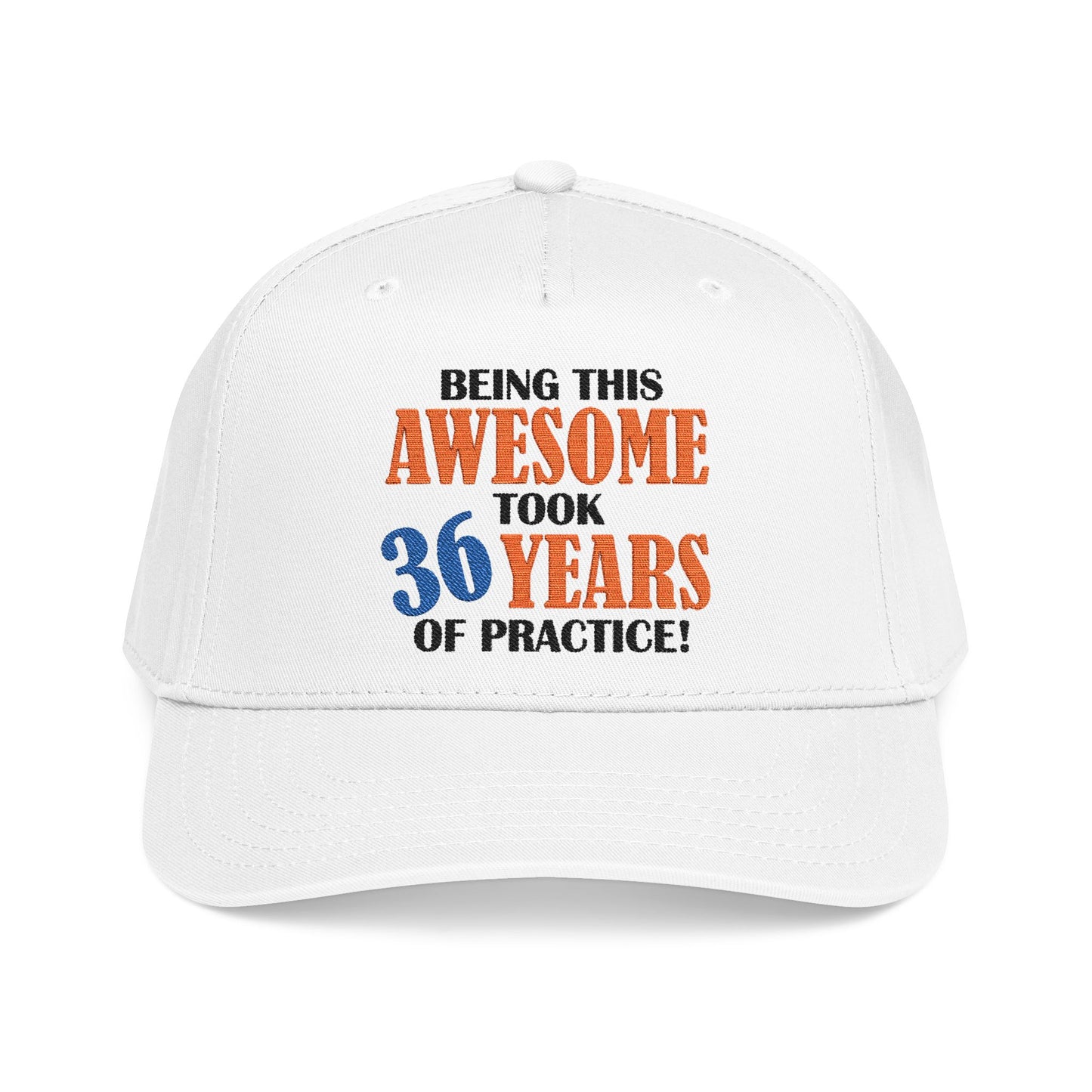 Custom Mid-Profile Baseball Cap – "Being This Awesome Took... Years of Practice"