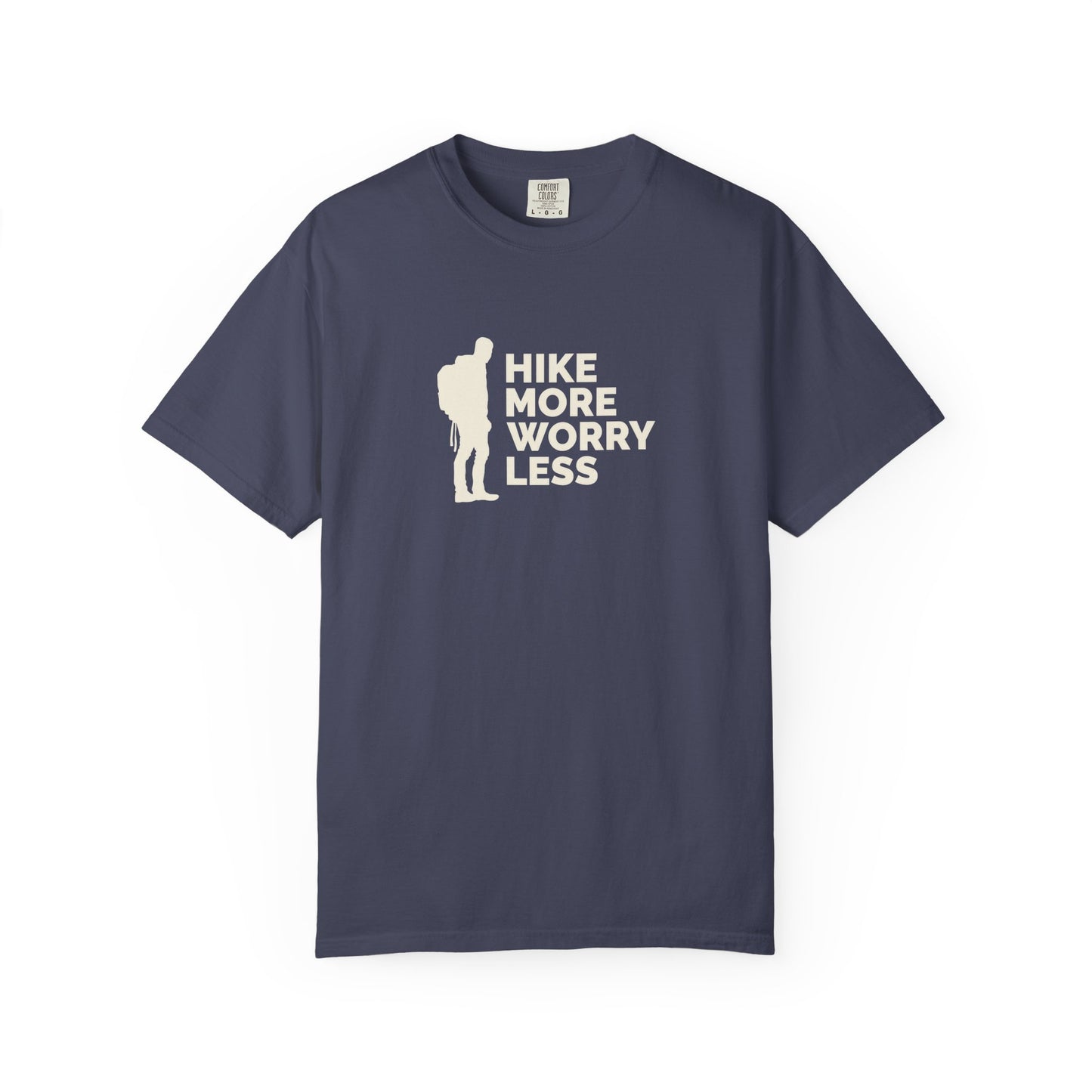 Hike More Worry Less Unisex T-shirt
