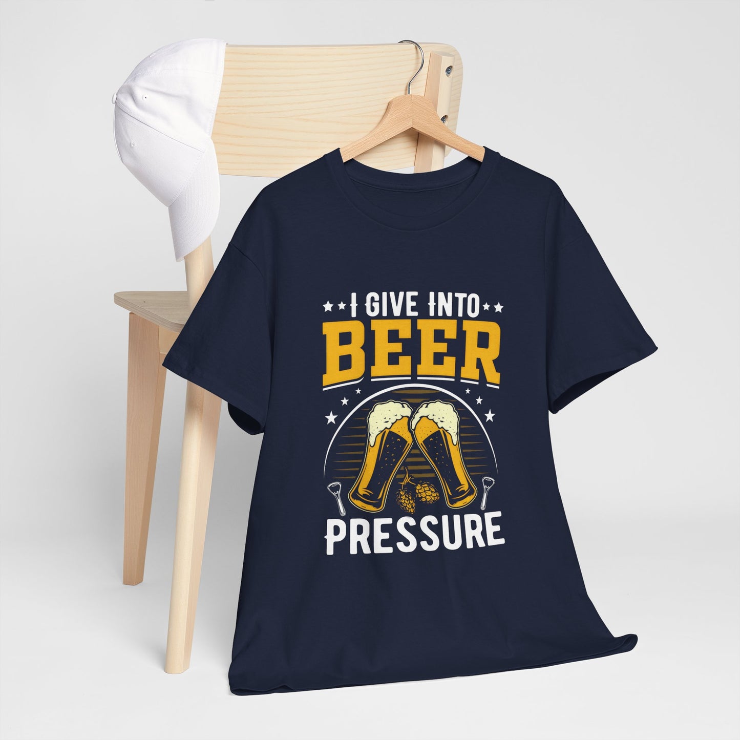 Funny Beer Slogan Tee, I Give Into Beer Pressure