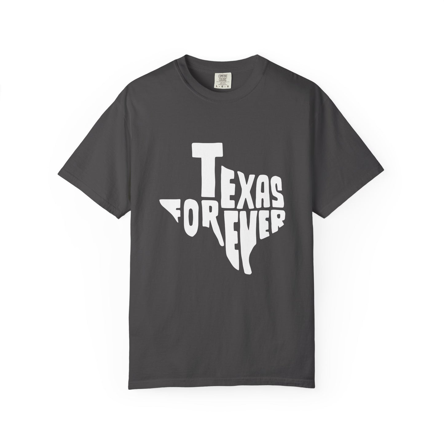 Texas Forever Garment-Dyed Unisex T-Shirt – Casual Comfort for Proud Texans