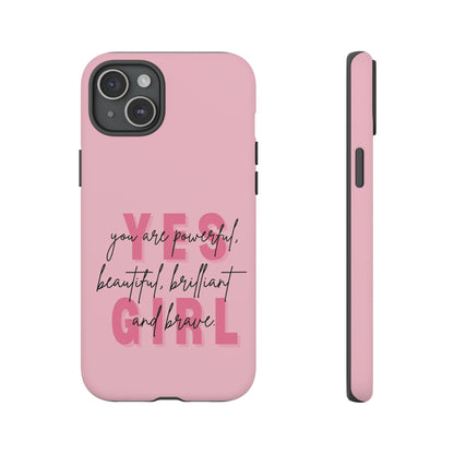 Empowering Case – Yes Girl Motivational Pink Protective Cover