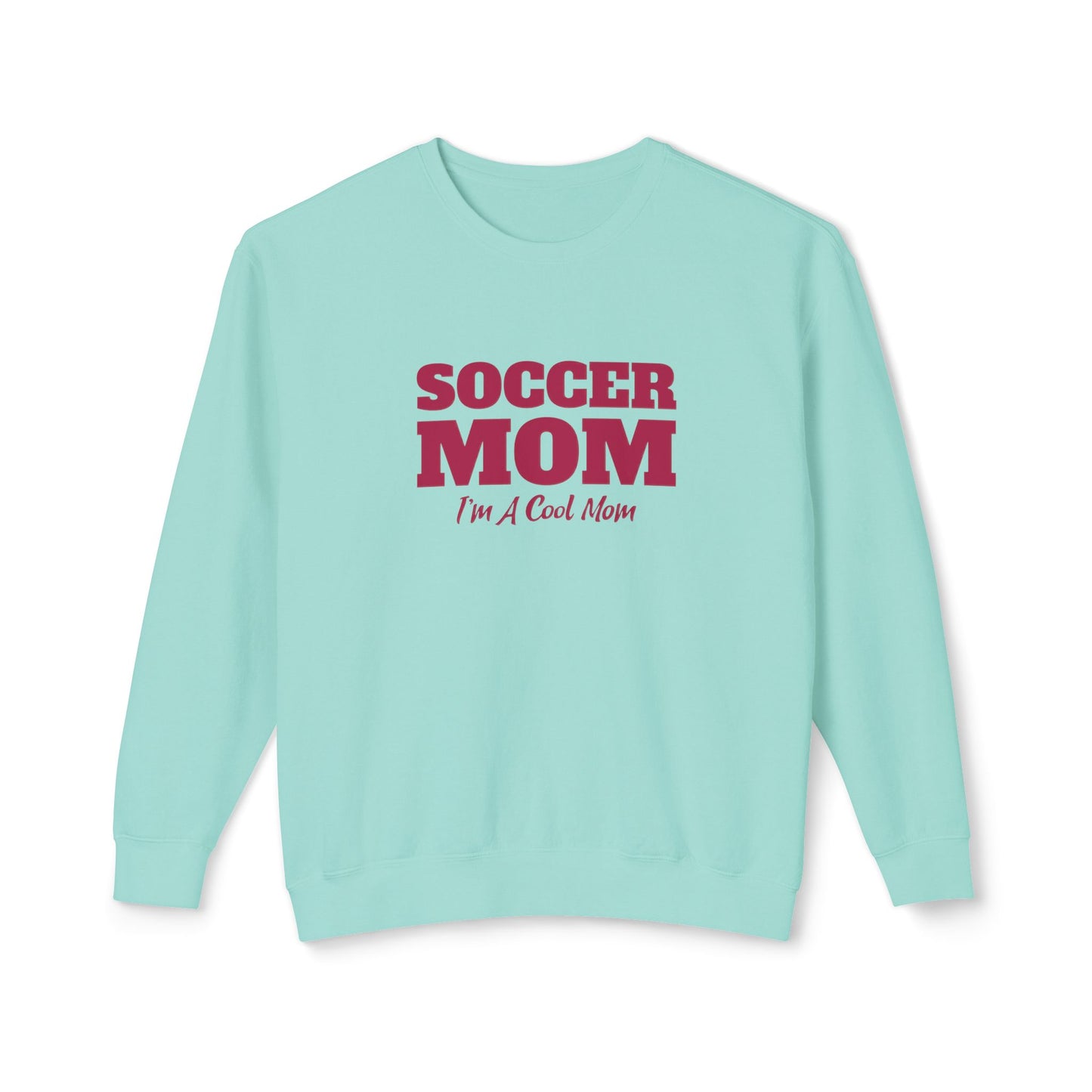 Soccer Mom Sweatshirt