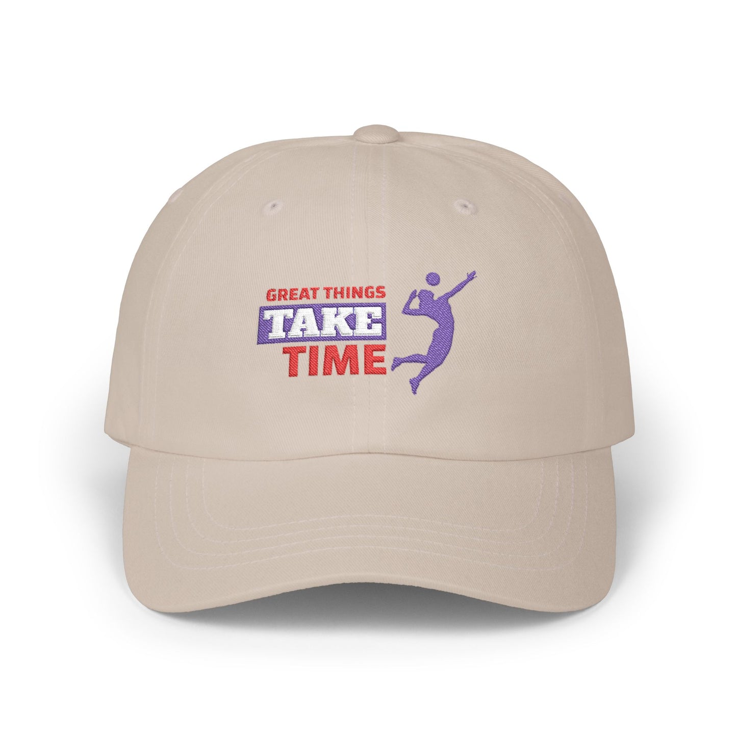 Great Things Take Time Classic Dad Cap / embroidered