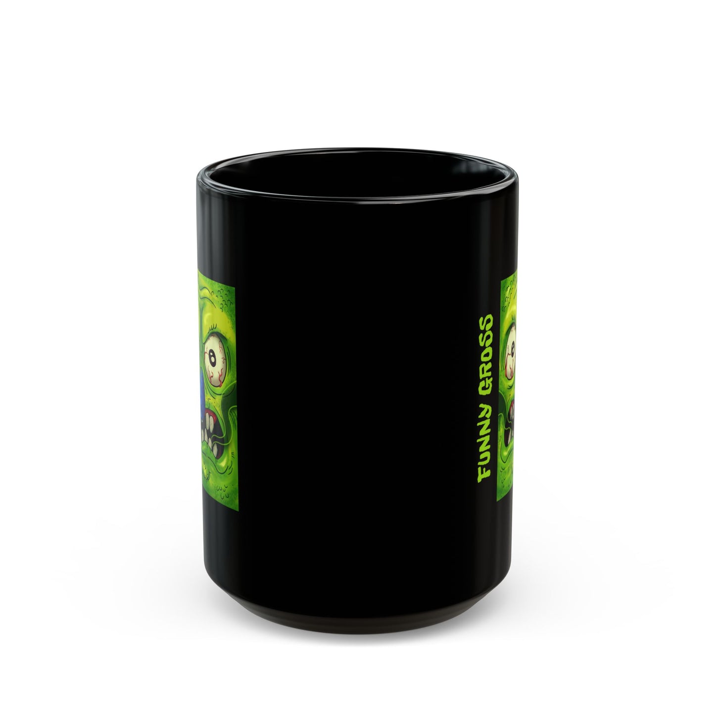 Funny Gross  Black Mug (11oz)