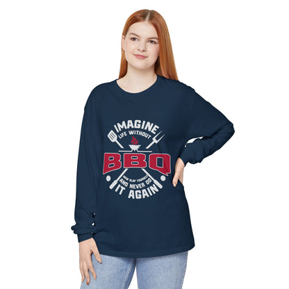 BBQ Lovers Long Sleeve T-Shirt – Imagine Life Without BBQ