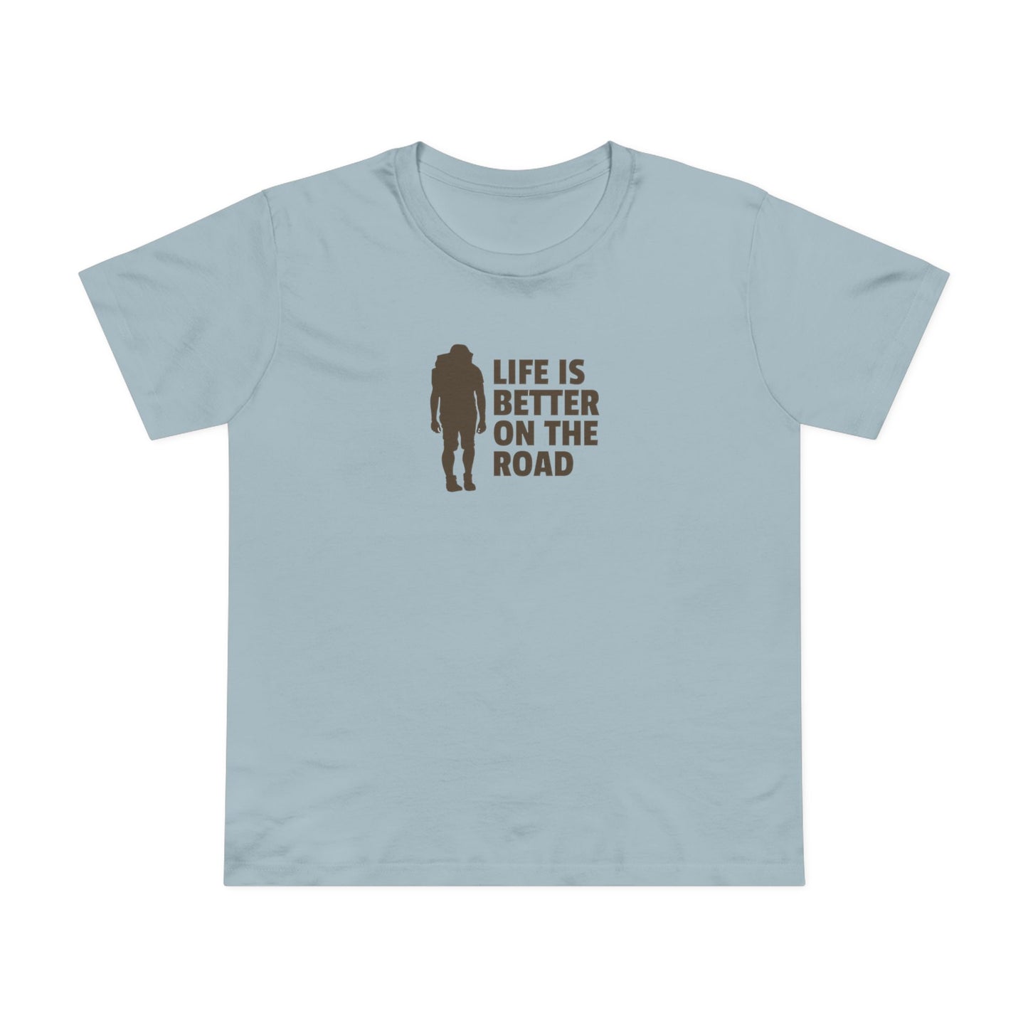 Life Is Better On The Road Women’s Maple Tee