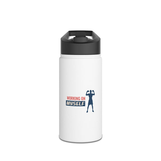 Working On Myself Stainless Steel Water Bottle, Standard Lid