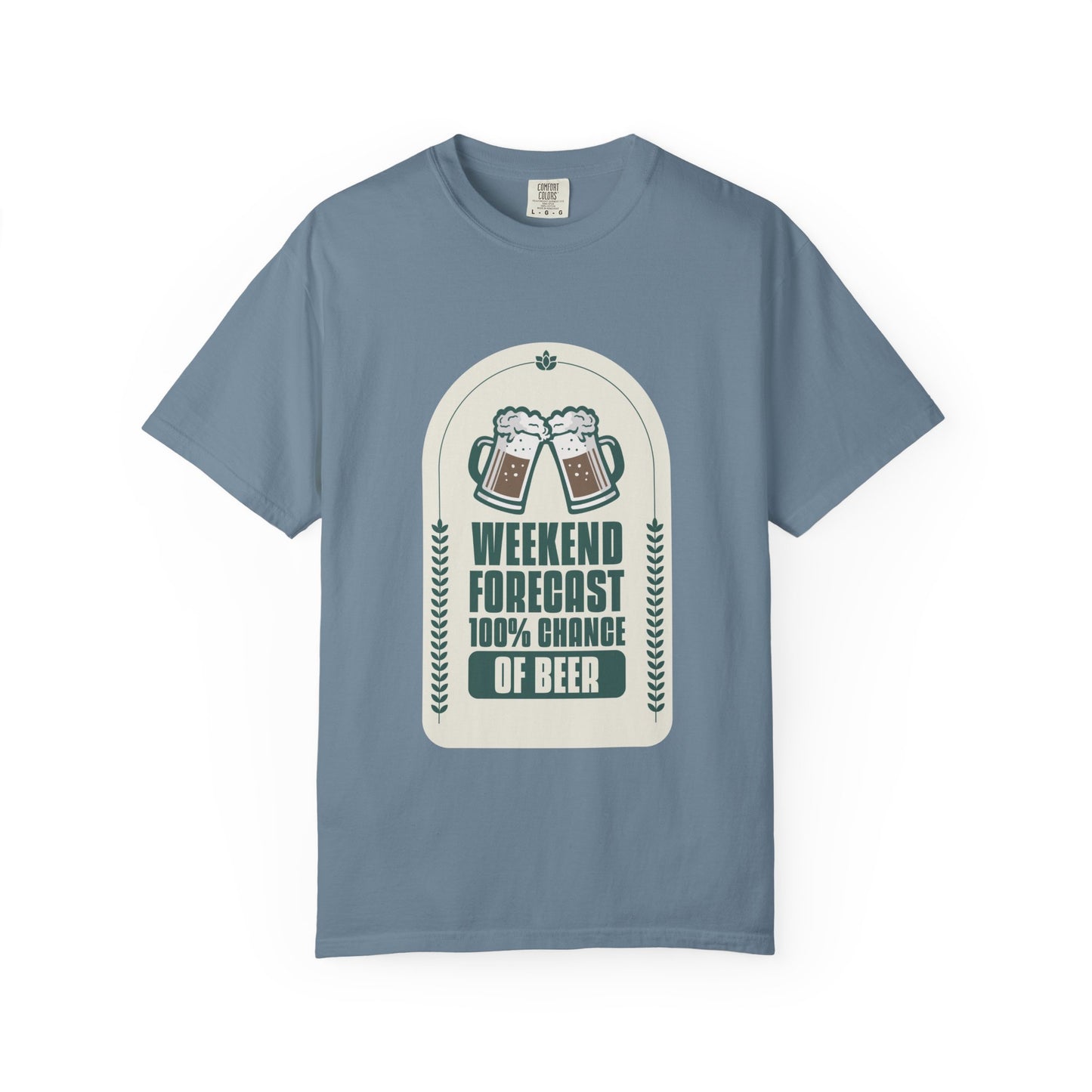 Weekend Forecast 100% Chance Of Beer T-shirt